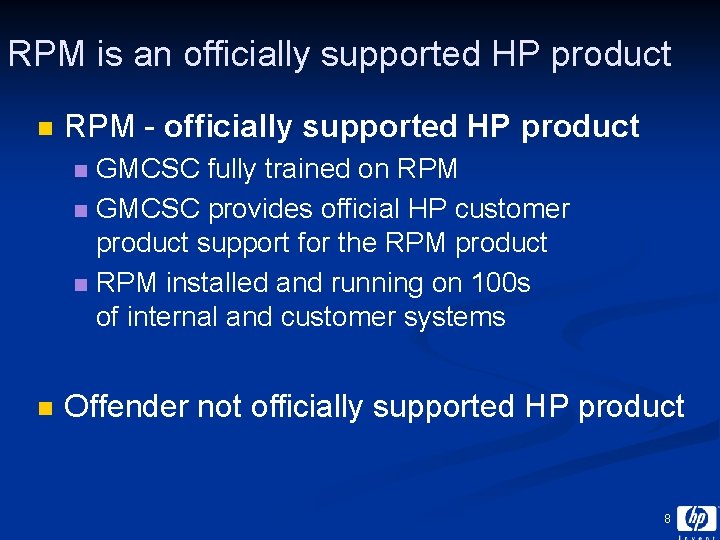 RPM is an officially supported HP product n RPM - officially supported HP product