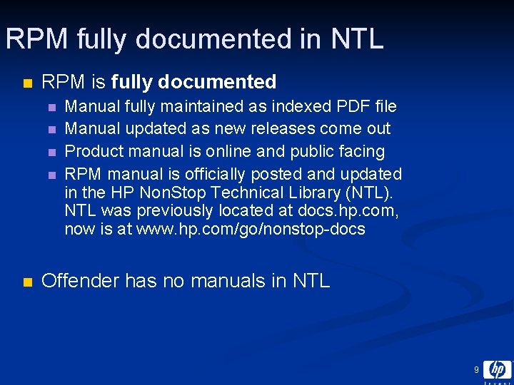 RPM fully documented in NTL n RPM is fully documented n n n Manual