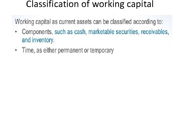 Classification of working capital 