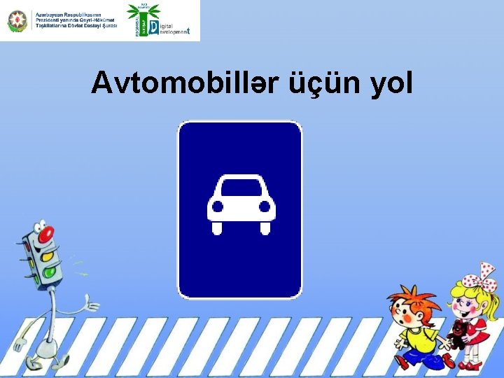 Avtomobillər üçün yol 