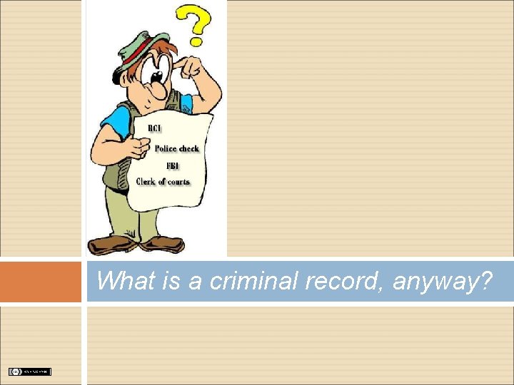 What is a criminal record, anyway? 