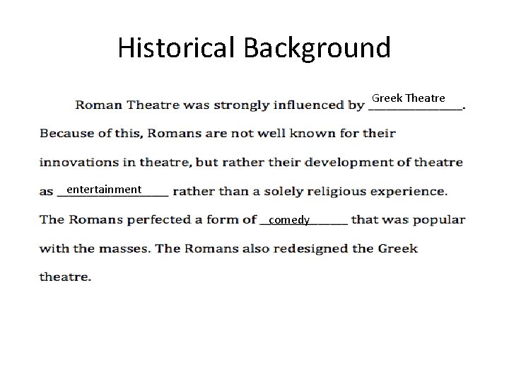 Historical Background Greek Theatre entertainment comedy 