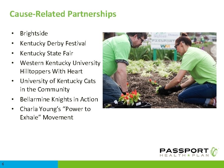 Cause-Related Partnerships Brightside Kentucky Derby Festival Kentucky State Fair Western Kentucky University Hilltoppers With
