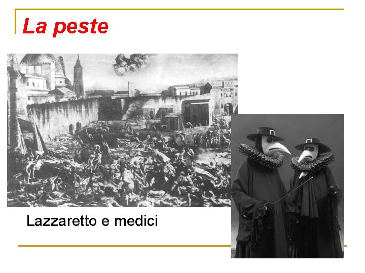 La peste Lazzaretto e medici 