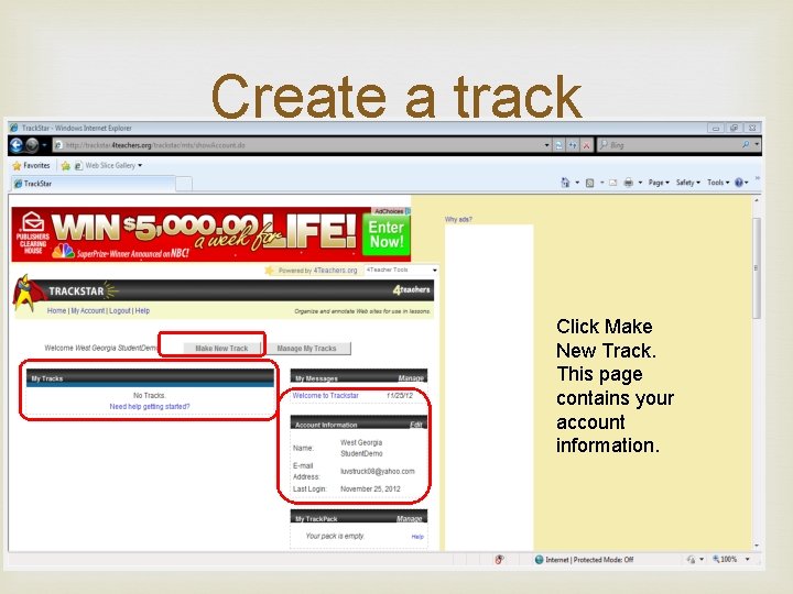 Create a track Click Make New Track. This page contains your account information. 