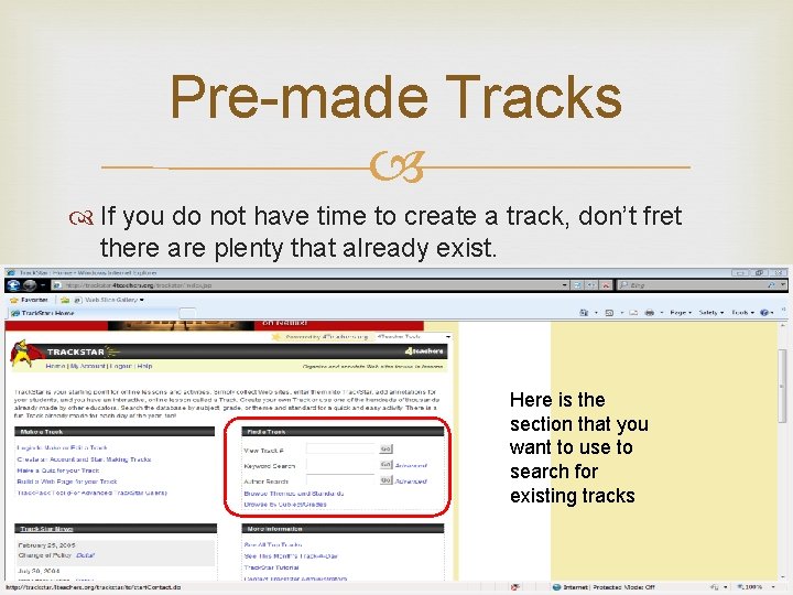 Pre-made Tracks If you do not have time to create a track, don’t fret