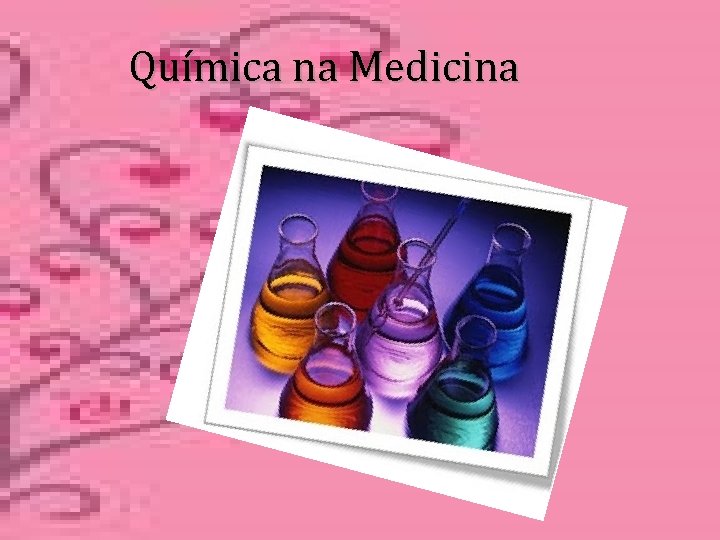 Química na Medicina 