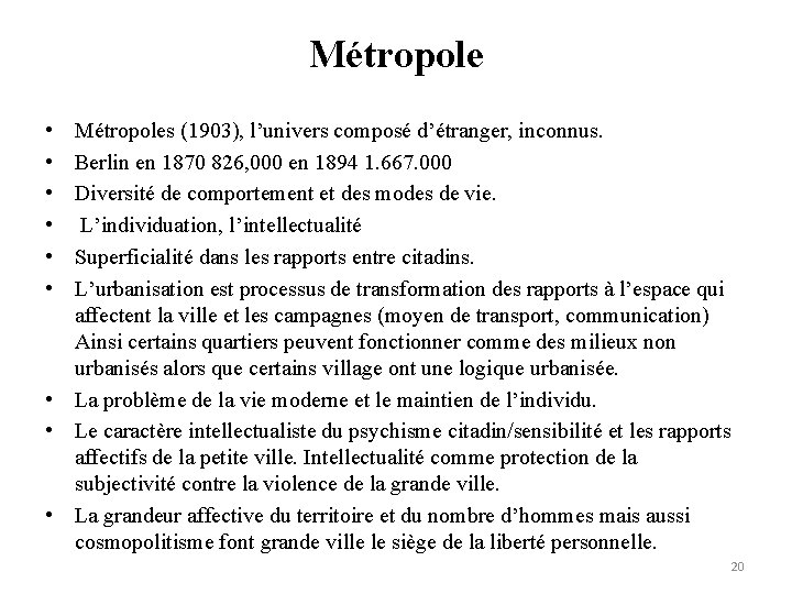 Métropole • • • Métropoles (1903), l’univers composé d’étranger, inconnus. Berlin en 1870 826,