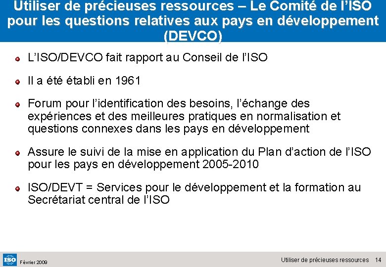 Utiliser de précieuses ressources – Le Comité de l’ISO pour les questions relatives aux