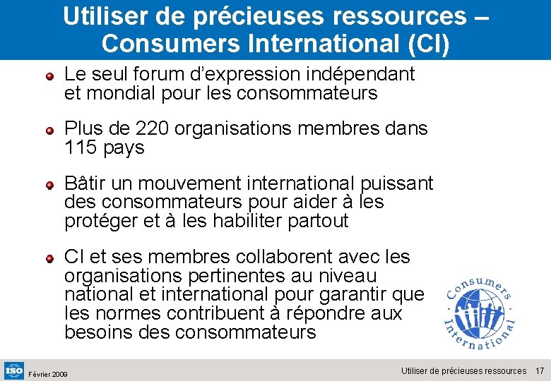 Utiliser de précieuses ressources – Consumers International (CI) Le seul forum d’expression indépendant et