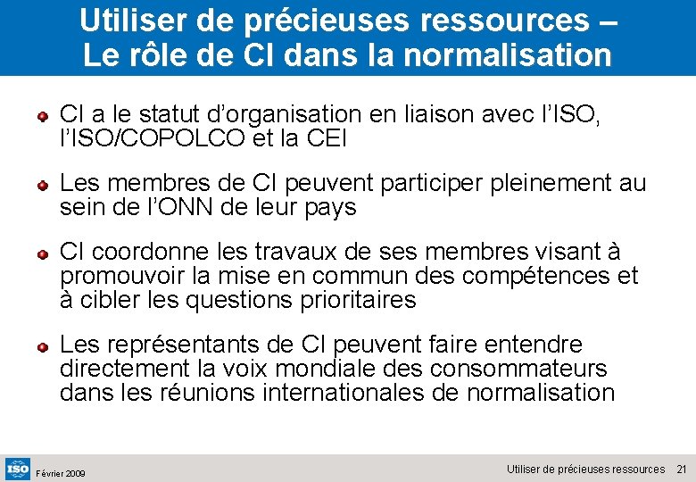 Utiliser de précieuses ressources – Le rôle de CI dans la normalisation CI a