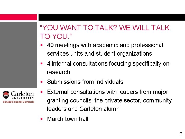 “YOU WANT TO TALK? WE WILL TALK TO YOU. ” § 40 meetings with “YOU WANT TO TALK? WE WILL TALK TO YOU. ” § 40 meetings with