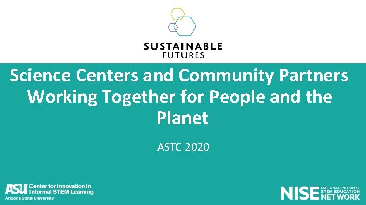 Science Centers and Community Partners Working Together for