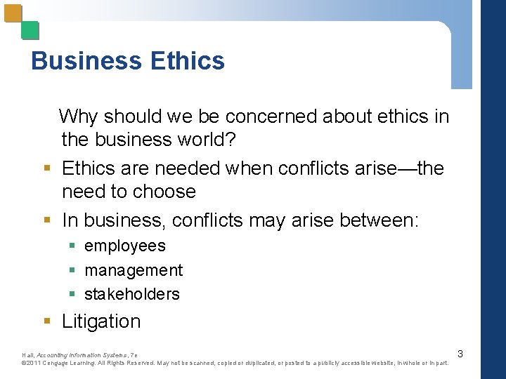 Business Ethics Why should we be concerned about ethics in the business world? §