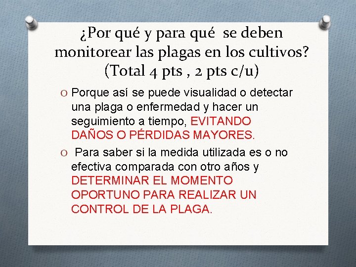 ¿Por qué y para qué se deben monitorear las plagas en los cultivos? (Total