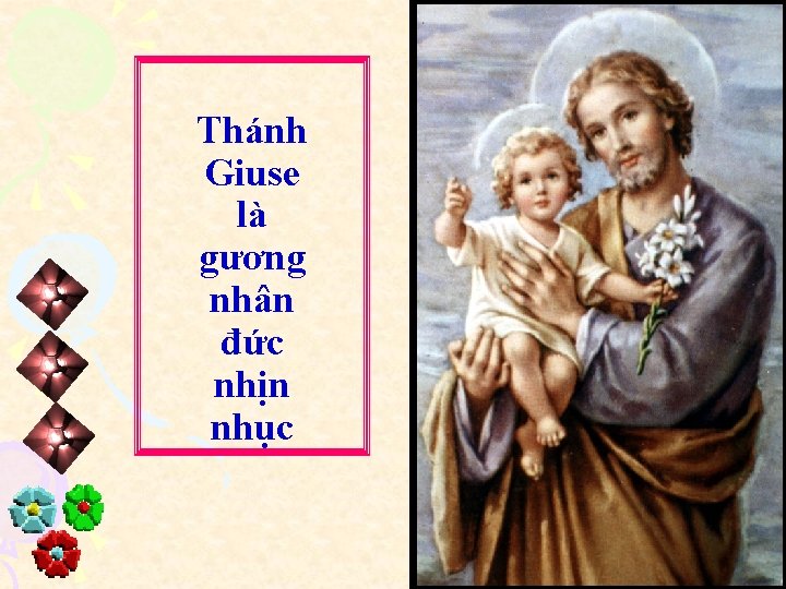 Thánh Giuse là gương nhân đức nhịn nhục 