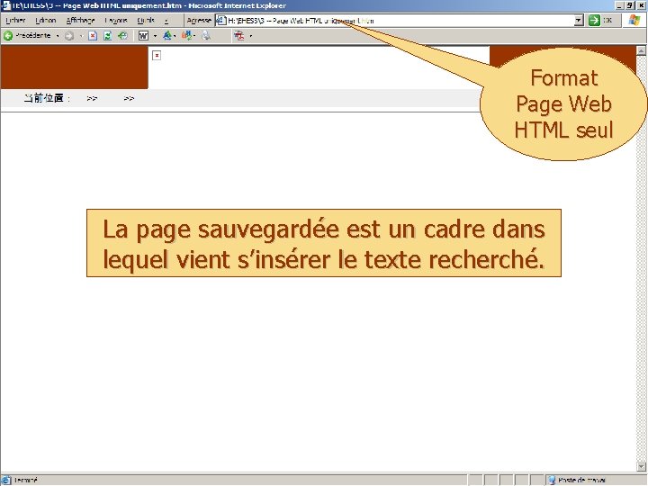 Format Page Web HTML seul La page sauvegardée est un cadre dans lequel vient