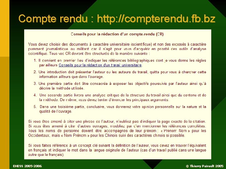 Compte rendu : http: //compterendu. fb. bz EHESS 2005 -2006 © Thierry Pairault 2005