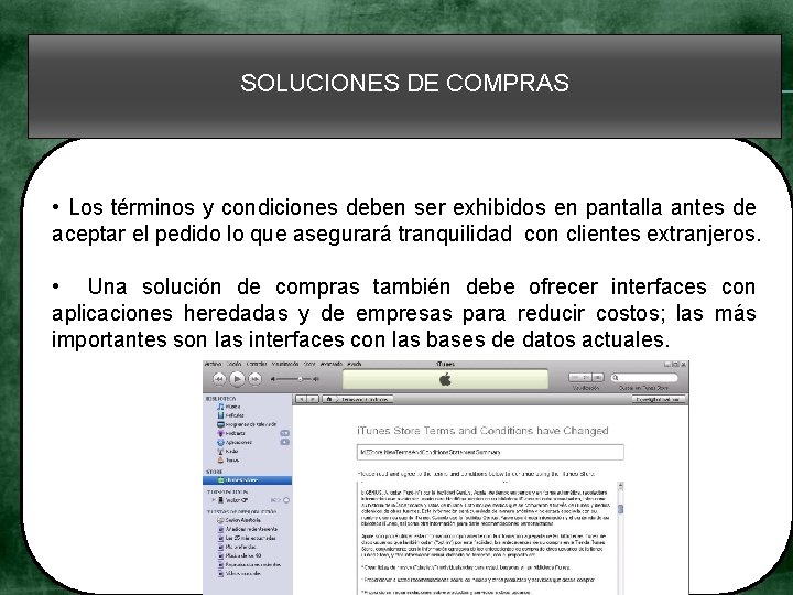 SOLUCIONES DE COMPRAS • Los términos y condiciones deben ser exhibidos en pantalla antes