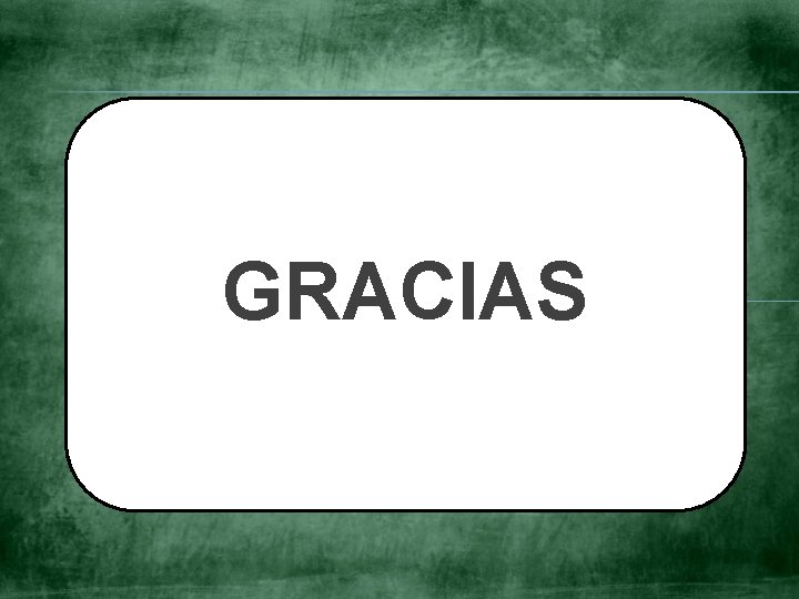 GRACIAS 