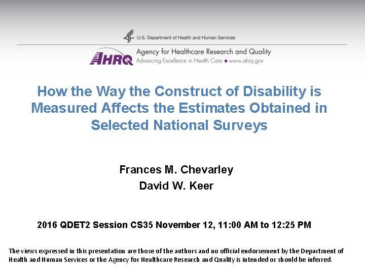 How the Way the Construct of Disability is Measured Affects the Estimates Obtained in