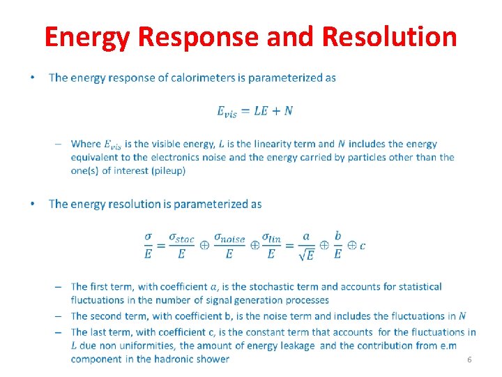 Energy Response and Resolution • 6 