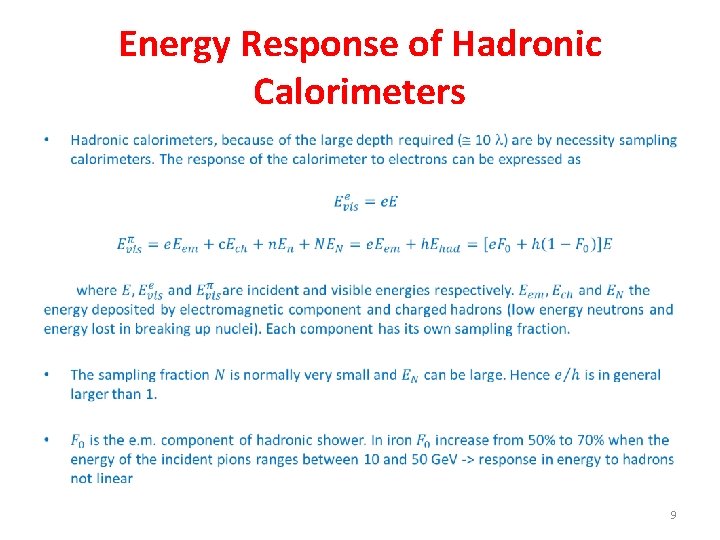 Energy Response of Hadronic Calorimeters • 9 