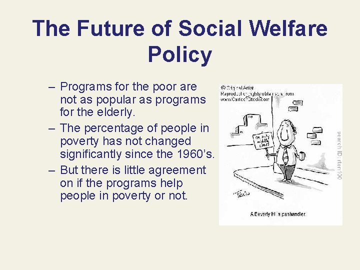 The Future of Social Welfare Policy – Programs for the poor are not as