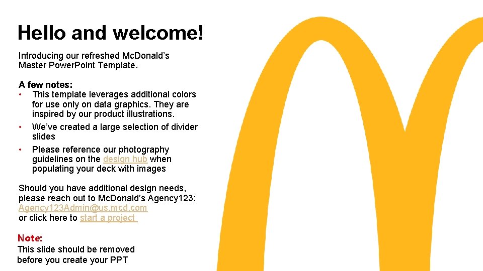 Hello and welcome! Introducing our refreshed Mc. Donald’s Master Power. Point Template. A few