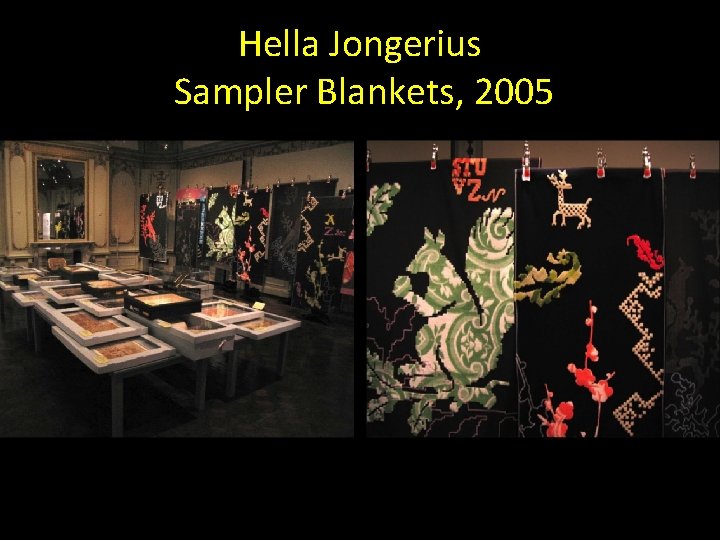 Hella Jongerius Sampler Blankets, 2005 Hella Jongerius Sampler Blankets, 2005