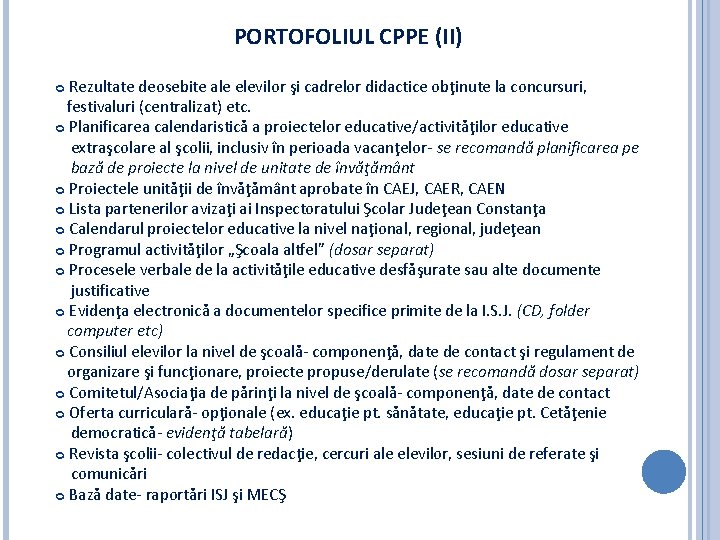 PORTOFOLIUL CPPE (II) ᴑ Rezultate deosebite ale elevilor şi cadrelor didactice obţinute la concursuri,