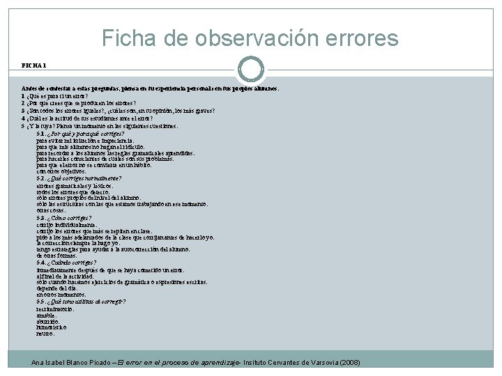 Ficha de observación errores FICHA 1 Antes de contestar a estas preguntas, piensa en