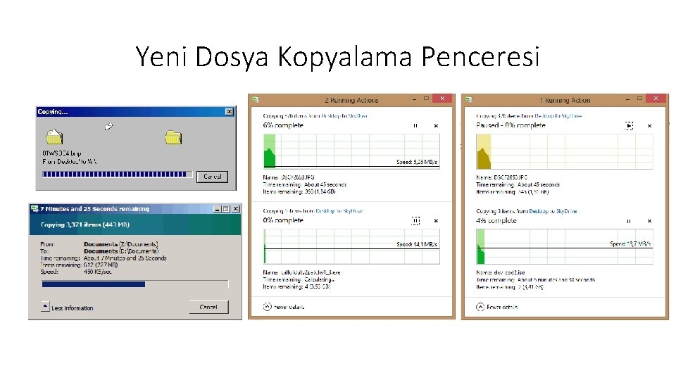 Yeni Dosya Kopyalama Penceresi 