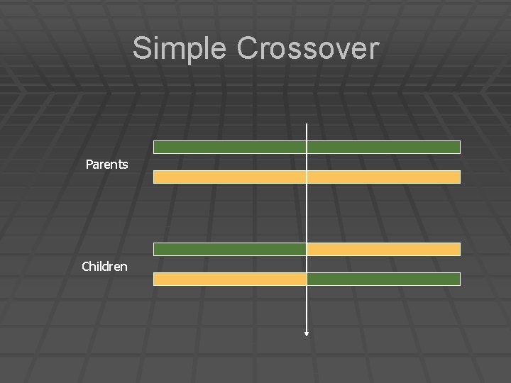 Simple Crossover Parents Children 