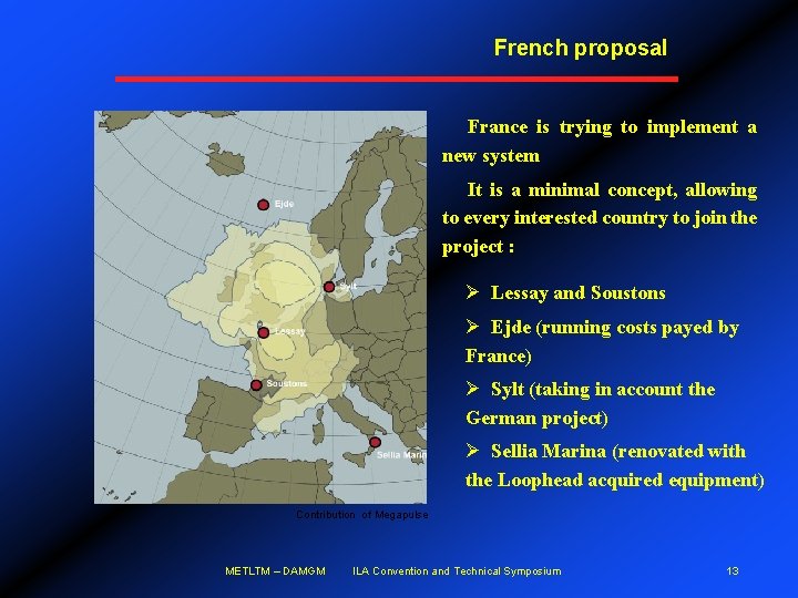 French proposal France is trying to implement a new system It is a minimal