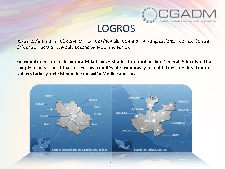 LOGROS Participación de la CGADM en los Comités de Compras y Adquisiciones de los