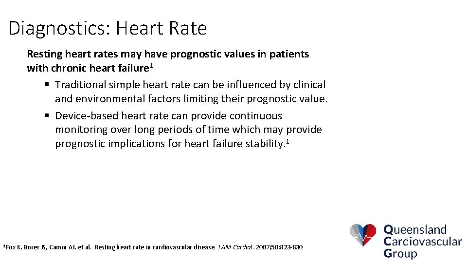 Diagnostics: Heart Rate Resting heart rates may have prognostic values in patients with chronic
