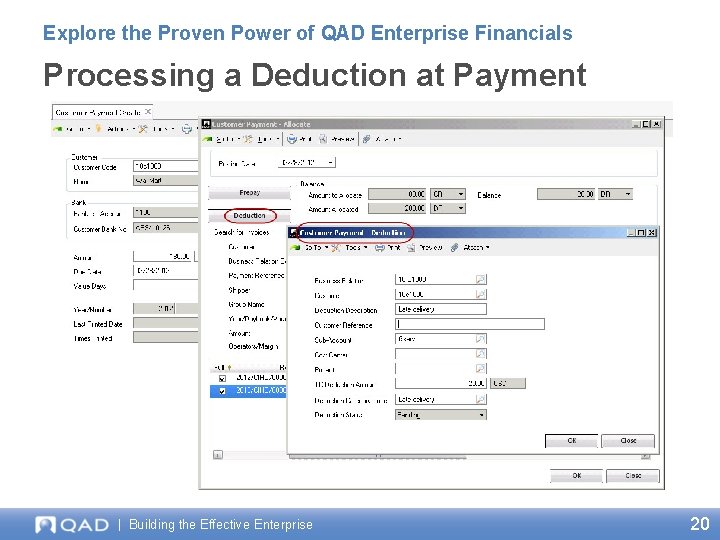 Explore the Proven Power of QAD Enterprise Financials Processing a Deduction at Payment |