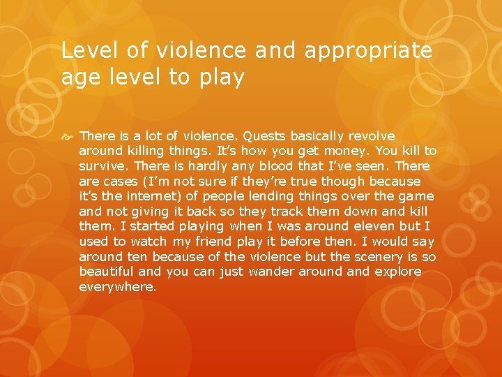 Level of violence and appropriate age level to play There is a lot of