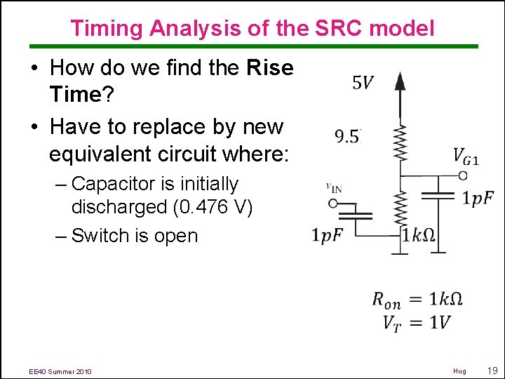 Timing Analysis of the SRC model • How do we find the Rise Time?