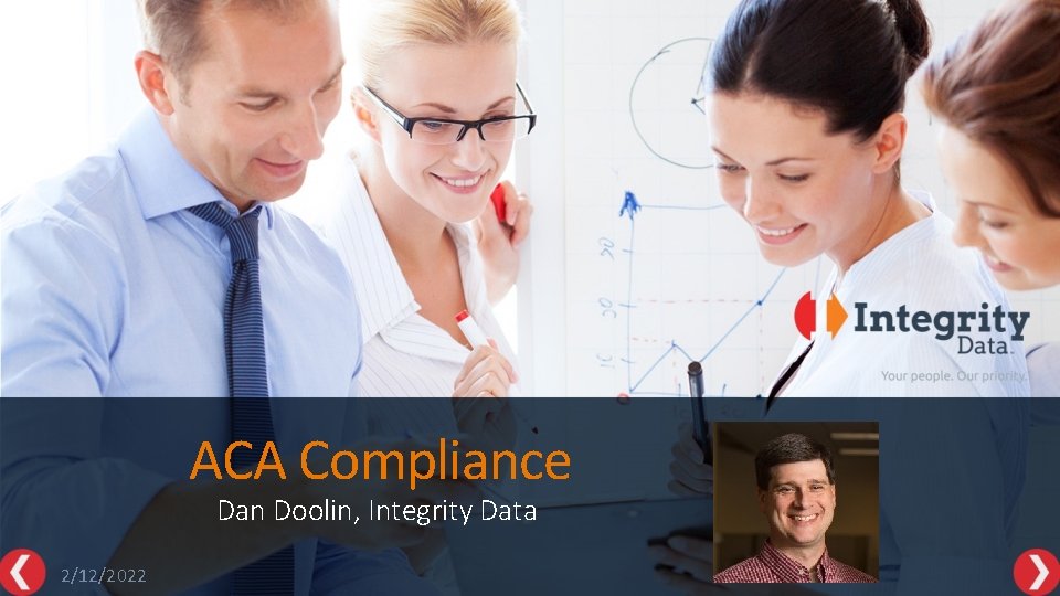 ACA Compliance Dan Doolin, Integrity Data 2/12/2022 
