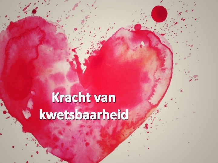 Kracht van kwetsbaarheid 