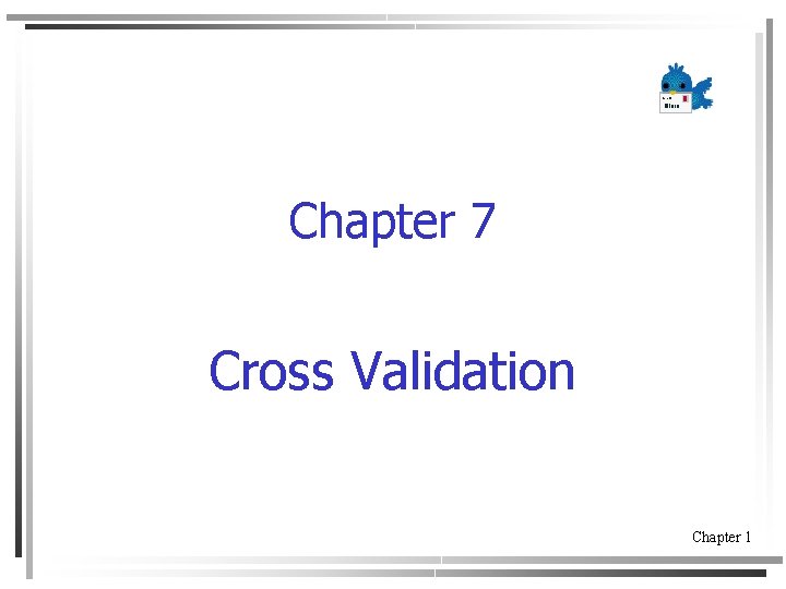 Chapter 7 Cross Validation Chapter 1 