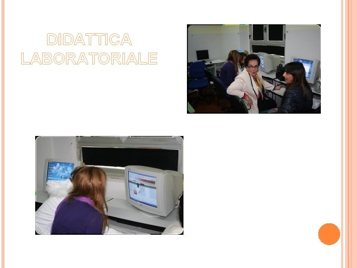 DIDATTICA LABORATORIALE 