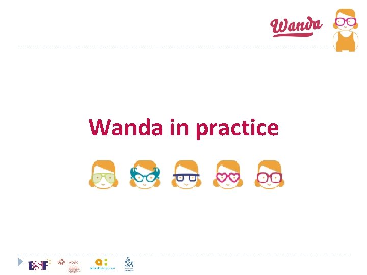 Wanda in practice 