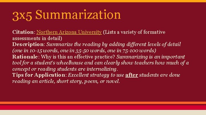 3 x 5 Summarization Citation: Northern Arizona University (Lists a variety of formative assessments