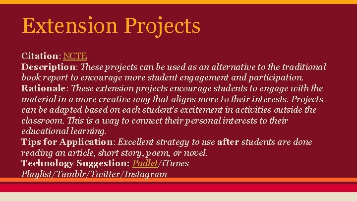 Extension Projects Citation: NCTE Description: These projects can be used as an alternative to