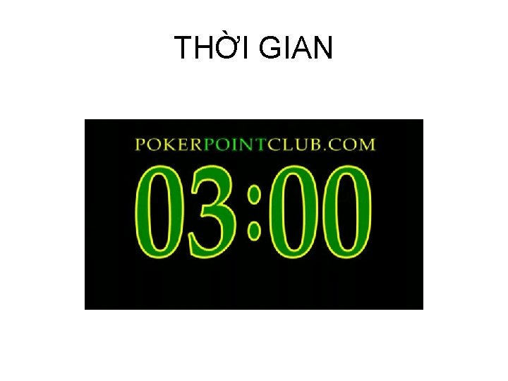 THỜI GIAN 