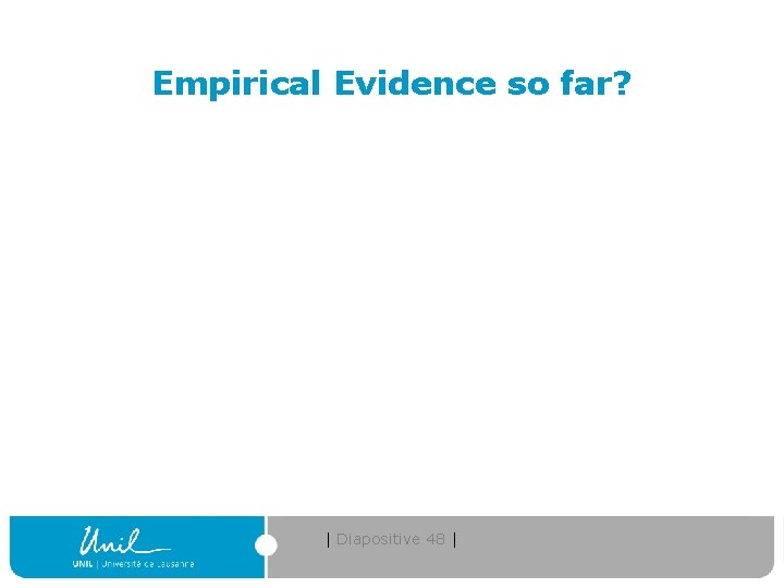 Empirical Evidence so far? | Diapositive 48 | 