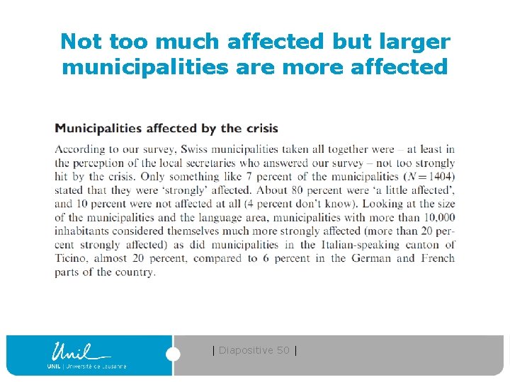 Not too much affected but larger municipalities are more affected | Diapositive 50 |